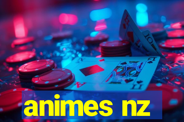 animes nz